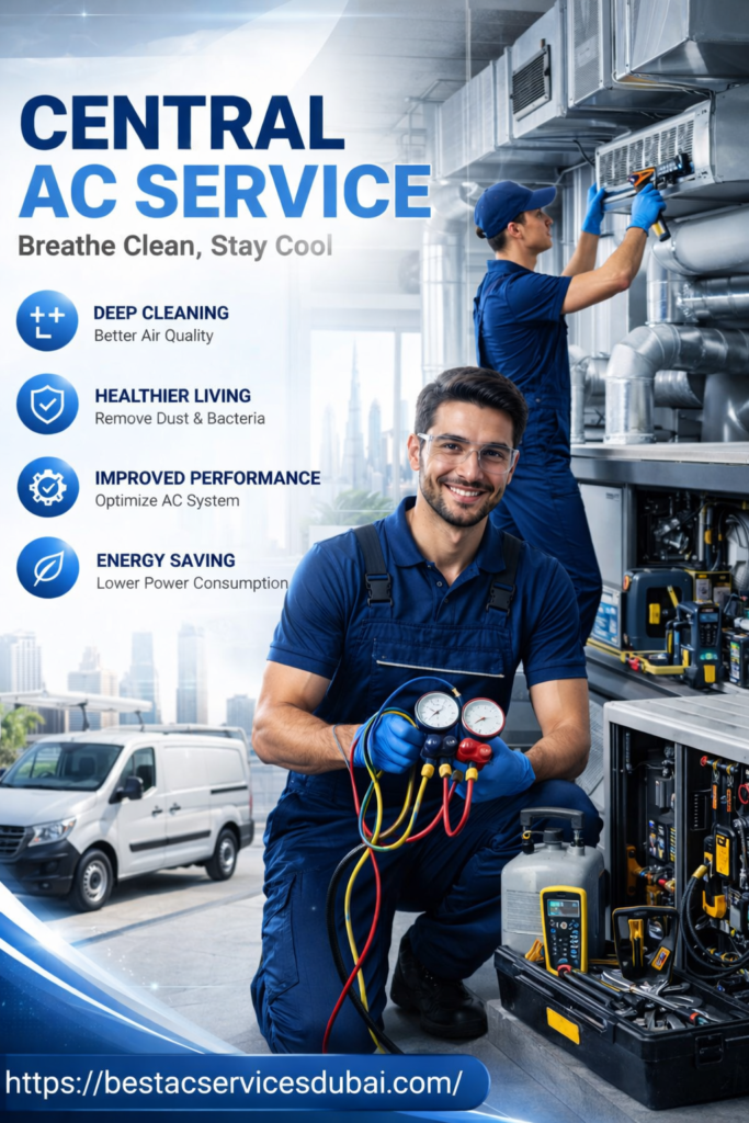 Professional central AC services in Dubai for residential and commercial properties
